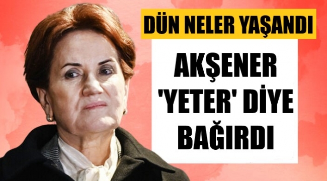 Masada Akşener 'Yeter' diye bağırdı, son anda araya girdiler