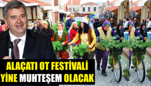 Alaçatı Ot Festivali 'Yeniden Doğuş' temasıyla yapılacak