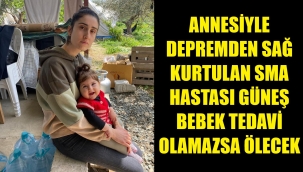 Depremden sağ kurtuldu, tedavi olmayı bekliyor