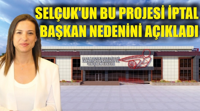 Selçuk Belediyesi'nin projesi krize takıldı