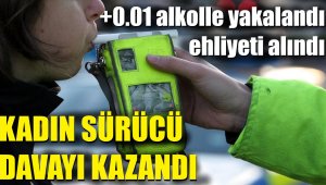 Artı 0.01 promille ehliyeti alınan kadın için emsal karar