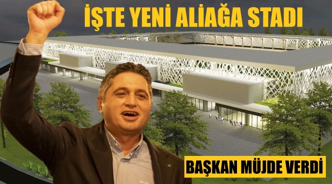 Başkan Acar'dan Aliağa'ya stat müjdesi