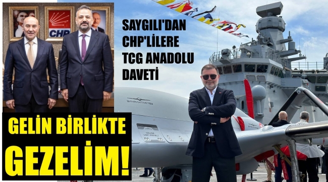 Başkan Soyer'e TCG Anadolu daveti! Gelin gezdireyim