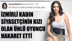 İzmirli ünlü oyuncu vatandaşa hakaret etti