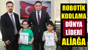 'Robotik Kodlama'da dünya birincisi ve üçüncüsü Aliağa'dan