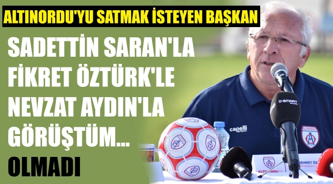 Altınordu Başkanı Özkan: Stratejik ortak arıyor