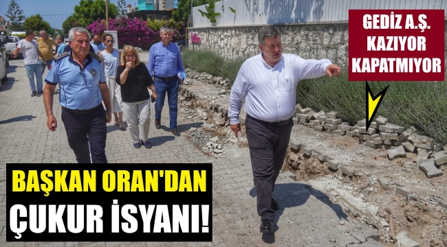 Çeşme'de Gediz A.Ş'ye, Başkan Oran isyanı