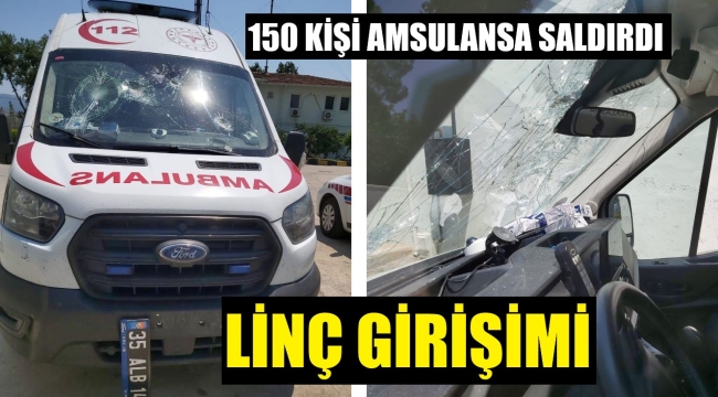 Dehşet anları! Ambulans ekibine linç girişimi