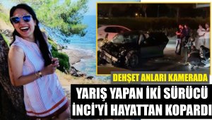 İnci'nin öldüğü kaza kamerada; yarışan sürücüler gözaltında
