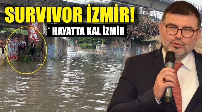 ''İzmir, yıllardır her yağmurda bu çileyi yaşıyor''