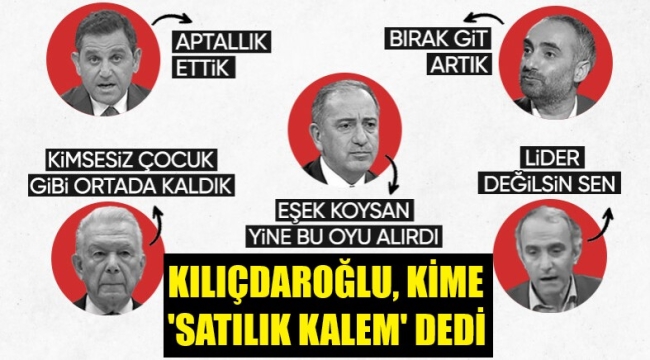 Kılıçdaroğlu hangi gazeteciyi hedef aldı