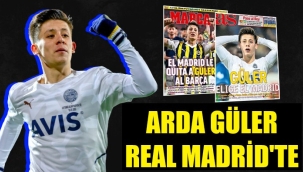 Arda Güler Real Madrid'i seçti