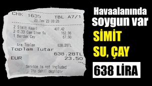 Bir çay 203 lira, bir su 81 lira olur mu?