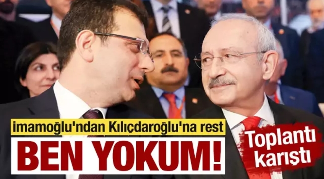 İmamoğlu, Kılıçdaroğlu'na resti çekti