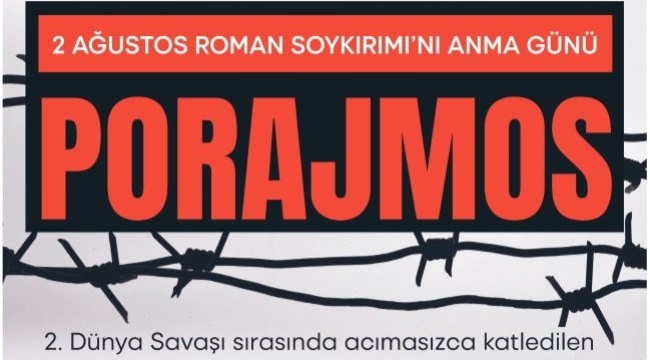 İzmir Büyükşehir, Roman Soykırımı için anma etkinliği düzenliyor