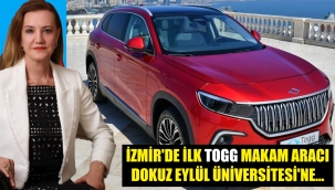 İzmir'de ilk TOGG makam aracını Rektör Hotar kullanacak