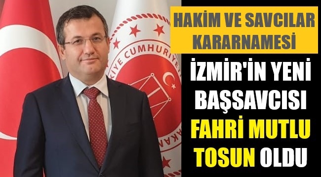 İzmir'e yeni başsavcı atandı