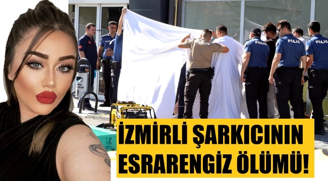 İzmirli 20 yaşındaki şarkıcı cinayete mi kurban gitti