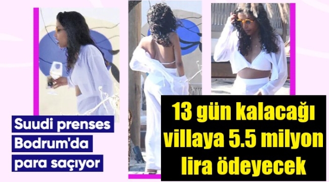 Suudi prenses tatil için Bodrum'da