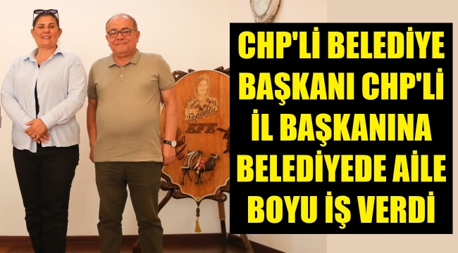 Belediyede il başkanına aile kontenjan!