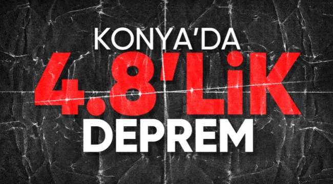 Korku yarattı! Kulu'da 4.8 büyüklüğünde deprem