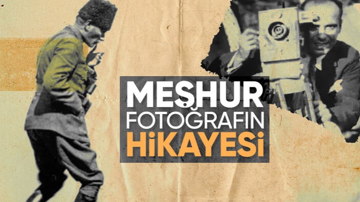 Mustafa Kemal'in meşhur pozunu çeken fotoğrafçı!