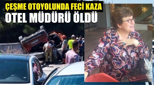 Çeşme Otoyolu'nda feci kaza: 1 ölü, 2 yaralı