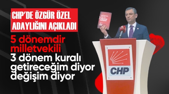 CHP'de Özgür Özel adaylığını açıkladı
