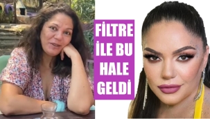 Filtreyi fazla kaçırdı! Görenler tanıyamadı