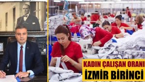 Kadın istihdamında İzmir farkı