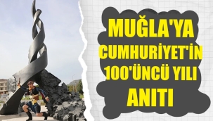Muğla'dan Cumhuriyet'e anıtlı kutlama