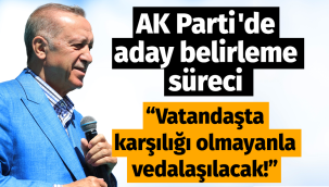 AK Parti'de aday belirleme süreci belli oldu!
