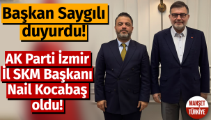 AK Parti İzmir İl SKM Başkanı Nail Kocabaş oldu!