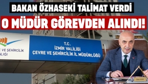Bakan Özhaseki talimat verdi, O müdür görevden alındı!