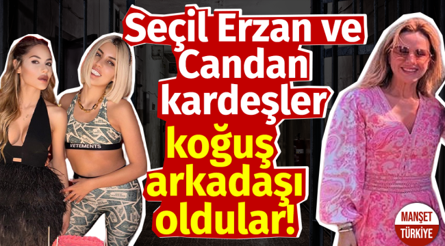 Seçil Erzan ve Candan kardeşler koğuş arkadaşı oldular