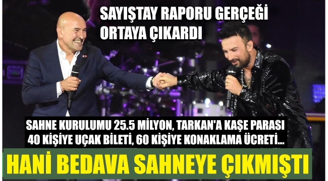 Tarkan'ın İzmir'e maliyeti Sayıştay raporuyla ortaya çıktı