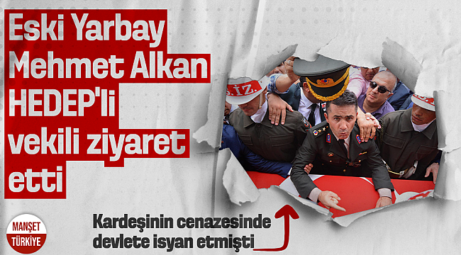 Eski Yarbay Alkan'dan HEDEP'li Gergerlioğlu'nu ziyaret etti!