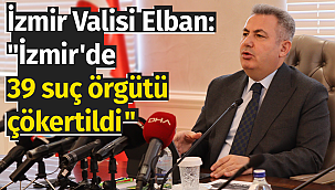 İzmir Valisi'nden basın mensuplarıyla asayiş ve güvenlik toplantısı