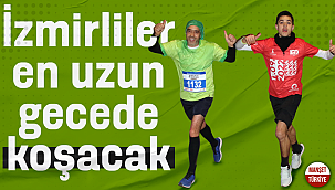 İzmirliler en uzun gecede koşacak