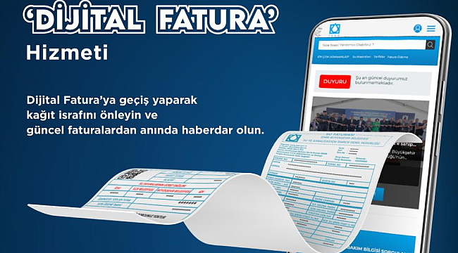 İZSU'dan 'Dijital Fatura' dönemi