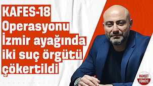 Kendisine emniyet mensubu rolü verip suça karışan İnanç Meçul ile birlikte 21 gözaltı