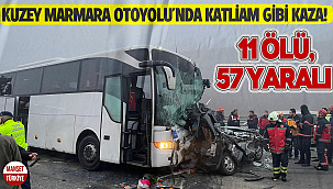 Kuzey Marmara Otoyolu'nda feci kaza: 11 ölü, 57 yaralı