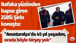 Nafaka yüzünden hapse giren Zülfü Şirin konuştu