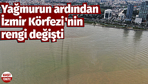 Yağmurun ardından İzmir Körfezi'nin rengi değişti