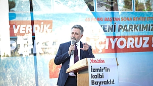 Bayraklı'da 21 yeni, revize edilen 68 park açıldı