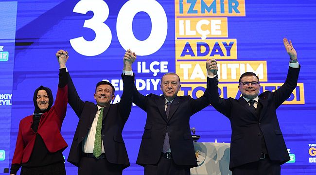 Cumhurbaşkanı Erdoğan İzmir ilçe belediye başkan adaylarını açıkladı