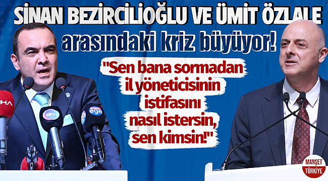 İYİ Parti İzmir'de kriz büyüyor: Bezircilioğlu ve Özlale arasındaki istifa şoku!