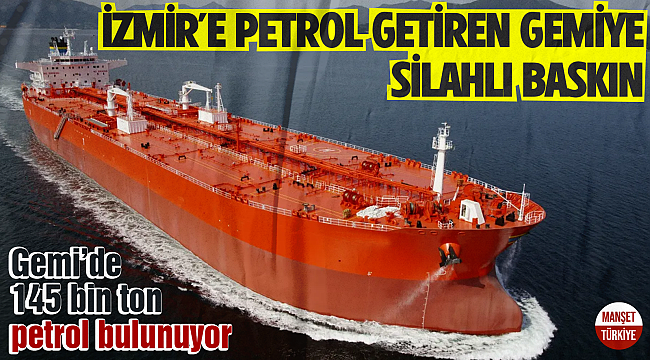İzmir'e petrol getiren tankerle bağlantı kesildi!