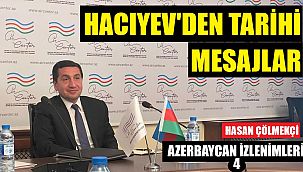 Bakü'de Barışın Şifreleri: Hacıyev'den Tarihi Mesajlar