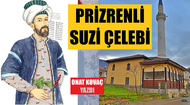 Prizren'in Sesi: Sûzî Çelebi ve Evlad-ı Fatihan'ın Ruhu